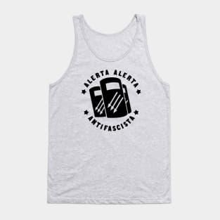 Alerta Alerta Antifascista Tank Top